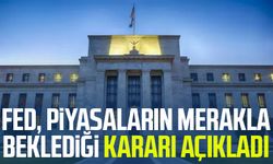 Fed, piyasaların merakla beklediği kararı açıkladı