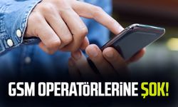 GSM operatörlerine şok!