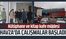 Havza'da çalışmalar başladı: Kütüphane ve kitap kafe müjdesi