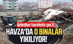 Belediye harekete geçti: Havza'da o binalar yıkılıyor!