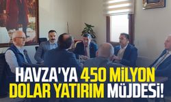 Samsun Havza'ya 450 milyon dolar yatırım müjdesi!