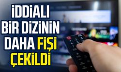 İddialı bir dizinin daha fişi çekildi