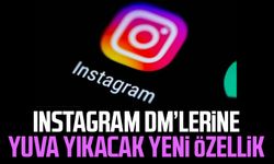 Instagram DM’lerine yuva yıkacak yeni özellik