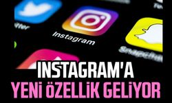 Instagram'a yeni özellik geliyor