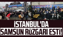 İstanbul'da Samsun rüzgarı esti!