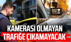 Kamerası olmayan trafiğe çıkamayacak