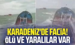 Karadeniz'de facia! Ölü ve yaralılar var