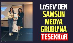 LÖSEV'den Samsun Medya Grubu'na teşekkür