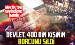 Devlet, 400 bin kişinin borcunu sildi! Meclis'ten sevindiren hamle