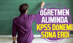 Öğretmen alımında KPSS dönemi sona erdi