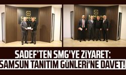 SADEF’ten SMG'ye ziyaret: Samsun Tanıtım Günleri'ne davet!