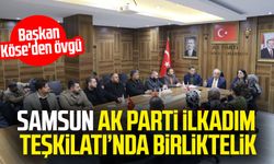 Samsun AK Parti İlkadım Teşkilatı'nda birliktelik