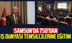 Samsun'da TSO'dan iş dünyası temsilcilerine eğitim