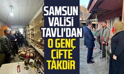 Samsun Valisi Orhan Tavlı'dan o genç çifte takdir