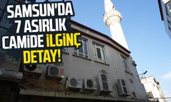 Samsun'da 7 asırlık camide ilginç detay!