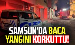 Samsun’da baca yangını korkuttu!