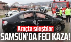 Samsun'da feci kaza! Araçta sıkıştılar