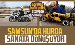 Görevde trafik polisi, atölyede sanatçı: Samsun'da hurda sanata dönüşüyor