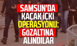 Samsun'da kaçak içki operasyonu: Gözaltına alındılar