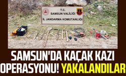 Samsun'da kaçak kazı operasyonu! Yakalandılar