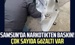 Samsun'da narkotikten baskın! Çok sayıda gözaltı var