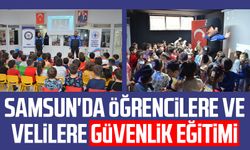 Samsun'da öğrencilere ve velilere güvenlik eğitimi