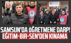 Samsun'da öğretmen Fatih Kıran'a darp! Eğitim-Bir-Sen'den kınama