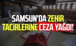 Samsun'da zehir tacirlerine ceza yağdı!