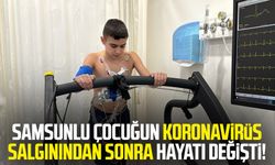 Samsunlu Kaan Sönmez'in koronavirüs salgınından sonra hayatı değişti!