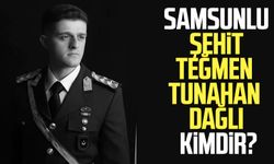 Samsunlu Şehit Teğmen Tunahan Dağlı kimdir?