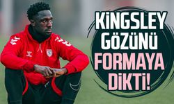 Samsunspor'da Kingsley gözünü formaya dikti!