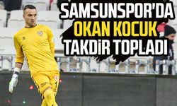 Samsunspor'da Okan Kocuk takdir topladı