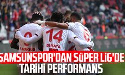 Transfer yasağına rağmen Samsunspor'dan Süper Lig'de tarihi performans