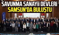 Savunma sanayii devleri Samsun'da buluştu