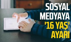 Sosyal medyaya '16 yaş' ayarı