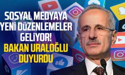 Sosyal medyaya yeni düzenlemeler geliyor! Bakan Uraloğlu duyurdu