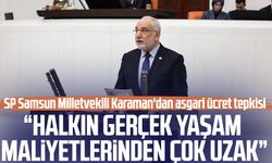 SP Samsun Milletvekili Mehmet Karaman'dan asgari ücret tepkisi