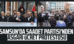 Samsun'da Saadet Partisi'nden asgari ücret protestosu