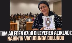 Tüm aileden özür dileyerek açıkladı: Narin'in vücudunda bulundu