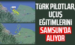 Türk pilotlar, uçuş eğitimlerini Samsun'da alıyor