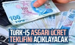 Türk-İş asgari ücret teklifini açıklayacak