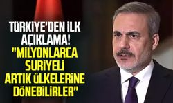 Türkiye'den ilk açıklama! "Milyonlarca Suriyeli artık ülkelerine dönebilirler"