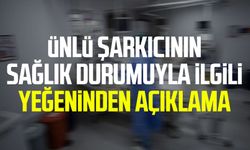 Ferdi Tayfur'un sağlık durumuyla ilgili yeğeninden açıklama