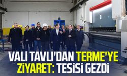 Samsun Valisi Tavlı'dan Terme'ye ziyaret: Tesisi gezdi