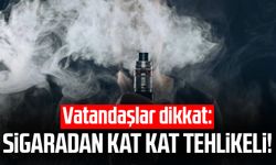 Vatandaşlar dikkat: Sigaradan kat kat tehlikeli!