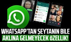 WhatsApp’tan şeytanın bile aklına gelmeyecek özellik!