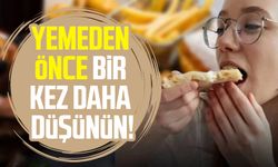 Yemeden önce bir kez daha düşünün! Bir zararı daha ortaya çıktı