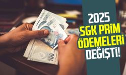 2025 SGK prim ödemeleri değişti!