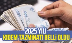 2025 yılı kıdem tazminatı tavanı belli oldu