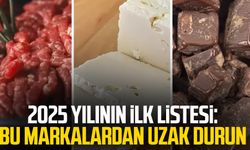 2025 yılının ilk listesi: Bu markalardan uzak durun